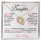 To My Precious Daughter from Mom Love Know Necklace