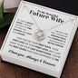 To My Beautiful Future Wife Love Knot Necklace